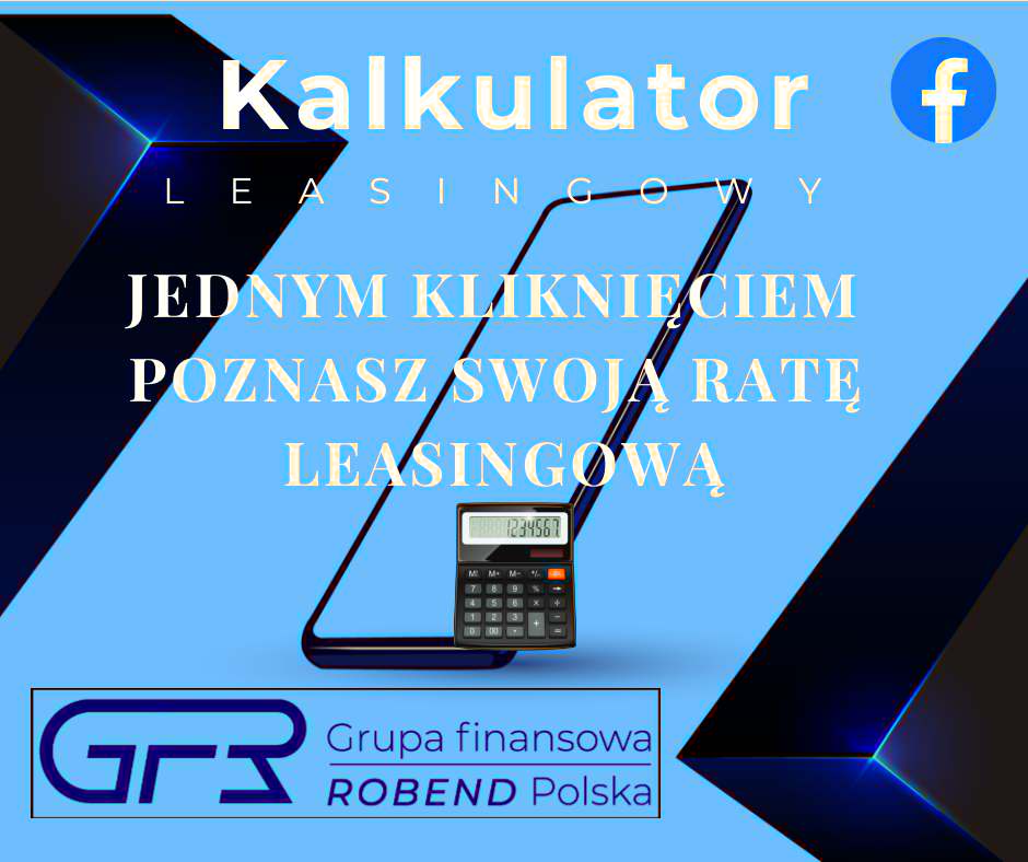 Leasing samochodów - kalkulator Robend GFR-Polska,kredyt